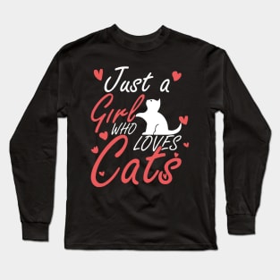 Just A Girl Who Loves Cats Cute Cat Lover Long Sleeve T-Shirt